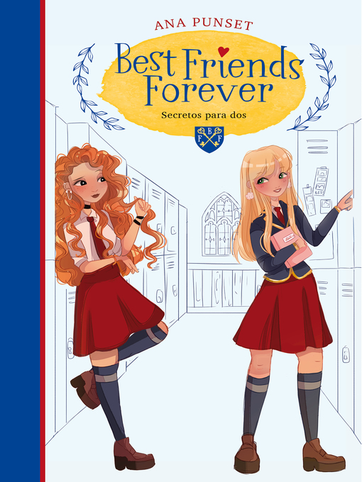 Title details for Best Friends Forever 2--Secretos para dos by Ana Punset - Wait list